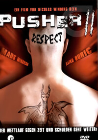 Pusher II: Respect