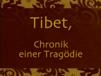 Bild Tibet, Chronik einer Tragödie