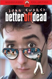 image Better Off Dead