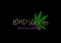 image The Lord of the Weed - Sinnlos in Mittelerde