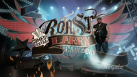 Comedy Central Roast > Comedy Central Roast of Larry the Cable Guy