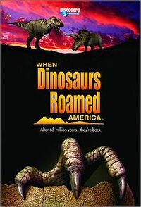 image When Dinosaurs Roamed America