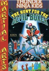 Imagen Thunder Ninja Kids: The Hunt for the Devil Boxer