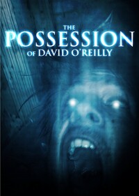 image The Possession of David O'Reilly