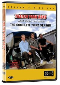 Trailer Park Boys > Take Your Little Gun and Get Out of My Trailer Park