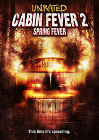 Bild Cabin Fever 2: Spring Fever