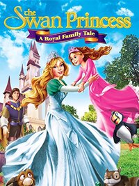 Imagen The Swan Princess: A Royal Family Tale