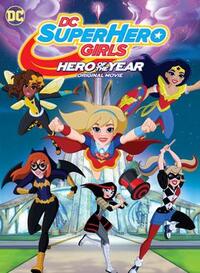 Imagen DC Super Hero Girls: Hero of the Year