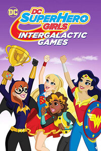 DC Super Hero Girls: Intergalaktische Spiele