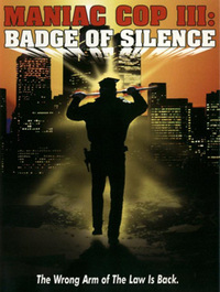 image Maniac Cop 3: Badge of Silence