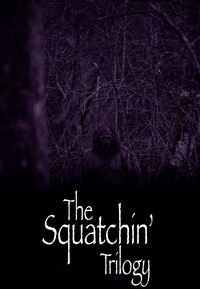 Imagen The Squatchin' Trilogy