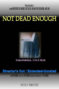 Imagen Not Dead Enough, Director's Cut