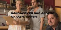 image Handwerker und andere Katastrophen