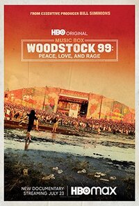 Bild Woodstock 99: Peace, Love, and Rage