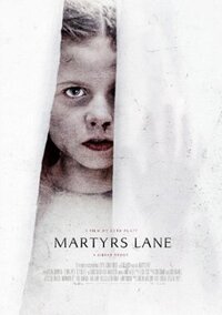 Martyrs Lane - A Ghost Story