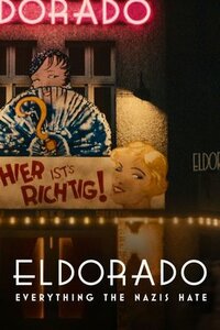 Imagen Eldorado - Alles, was die Nazis hassen