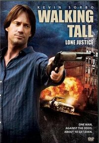 image Walking Tall: Lone Justice