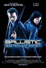 ▶ Ballistic: Ecks vs. Sever