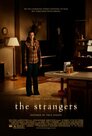 ▶ The Strangers