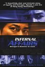 ▶ Infernal Affairs