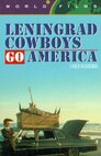 Leningrad Cowboys Go America