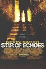 Stir of Echoes