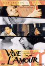 ▶ Vive l'Amour - Es lebe die Liebe