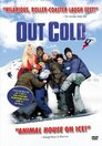 ▶ Out Cold
