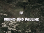 Rote Erde > Bruno und Pauline