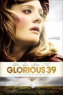 ▶ Glorious 39