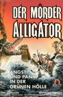 Der Mörder-Alligator