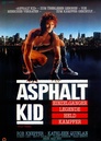 ▶ Asphalt Kid