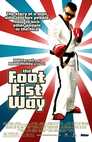 ▶ The Foot Fist Way