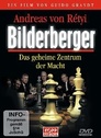 Bilderberger: Das geheime Zentrum der Macht