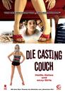 ▶ Die Casting Couch - Heiße Dates und sexy Girls