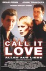 Alles aus Liebe - Call it Love