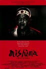 Mishima: A Life in Four Chapters