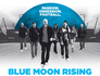 ▶ Blue Moon Rising