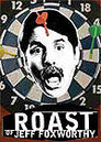 Comedy Central Roast > Comedy Central Roast of Jeff Foxworthy