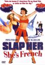 ▶ Slap Her... She's French