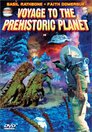 Die Reise zum prähistorischen Planeten
