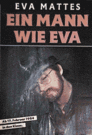 Ein Mann wie EVA