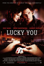 ▶ Lucky You