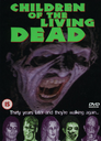 Children of the Living Dead - Zombie 2001