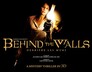 Behind the Walls