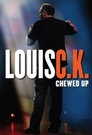 ▶ Louis C.K.: Chewed Up