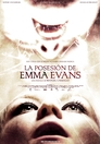 La posesión de Emma Evans