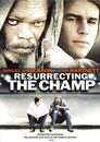 ▶ Resurrecting the Champ