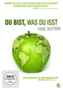 Du bist, was Du isst - Food Matters