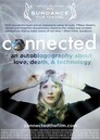 ▶ Connected: An Autoblogography About Love, Death & Technology